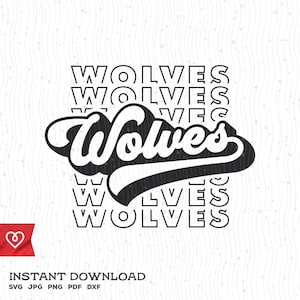 Wolves School Spirit Svg Retro Design Wolf Pride Png Wolves Football Cheer Svg Wolves Baseball Basketball Svg Wolves Cricut Cut File