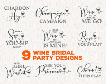 9 Wine Bridal Party Svg Shirts Design, Wine Bachelorette Shirts, Bride Tribe Png, Bridal Party Cut File for Cricut, Bridesmaid Cutting Files