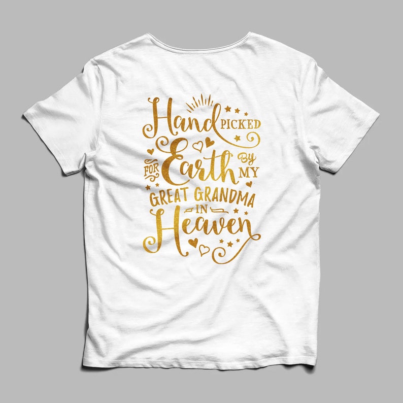 Download Handpicked For Earth Svg By My Great Grandma In Heaven ...