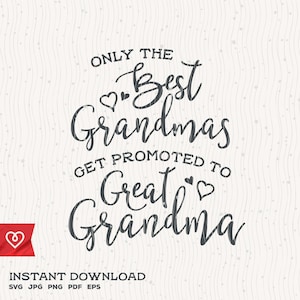 Nur die besten Omas Svg werden zu großen Oma Svg besten Oma Instant Download Beste Gigi jemals Svg Große Großmutter Gefördert