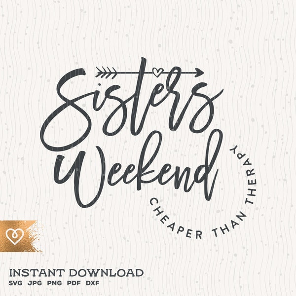 Sister's Weekend Svg Girls Vacation Trip Png Cheaper Than Therapy Svg Vacation In Progress Png Cricut Girls Weekend Trip Svg Matching Shirt