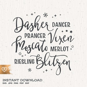 Dasher Dancer Prancer Vixen Moscato Merlot Riesling Blitzen Svg Cut File per Cricut Vodka Tequila Whisky Xmas Drunk Blitzen Svg Cutting