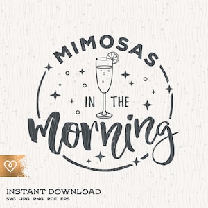 Mimosas Al Mattino Svg Mimosa Cocktail Brunch Png Cricut Cut File Mamma Svg Mama Cocktail Svg Mamacita Margarita Mimosa Svg Momlife Relax