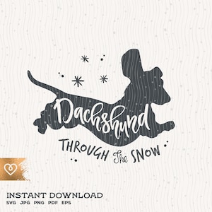 Bassotto attraverso la neve Svg divertente Natale Png Cut File per Cricut Instant Download Dachshund Svg Taglio File Inverno Vacanze Neve