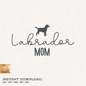 Labrador Mom Svg Just A Girl Who Loves Labradors Svg Dog Mom Silhouette Png Labrador Retriever Svg Cricut Cut File Dog Fur Mama