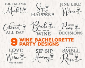 Wine Bachelorette 9 Party Svg Shirts Design, Wine Bridal Shirts, Bride Tribe Png, Bridal Party Cut File for Cricut, Bridesmaid Cutting Files