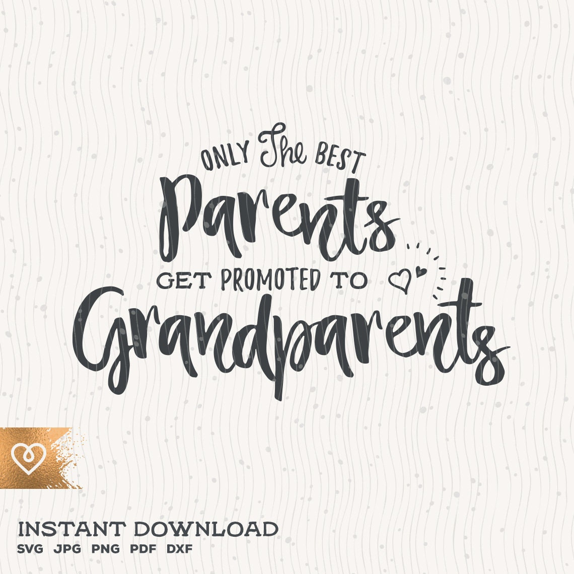 Grandparents Svg Only The Best Parents Svg Get Promoted To | Etsy