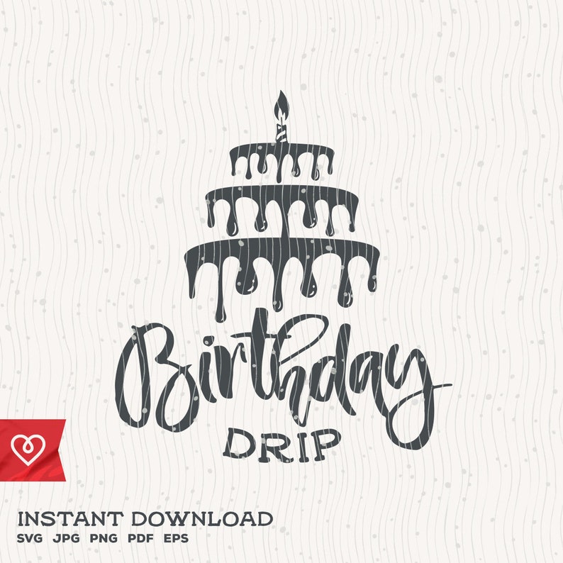 Download Birthday Drip Cake Svg Melanin Dripping Svg Instant ...