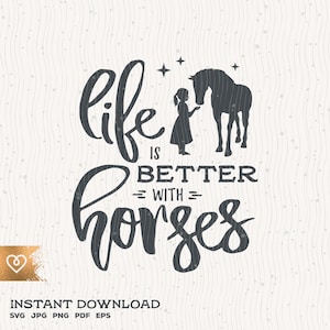 Horse Svg Life è meglio con cavalli Svg piccola ragazza che alimenta cavallo Png Kid Horse Lover Cricut Instant Download Cut File Svg Ragazza cavalcare un cavallo