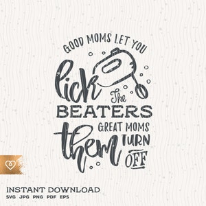 Goede moeders Svg Laat je likken de kloppers Svg Grote Moeder Zet ze uit Svg Funny Momlife Svg Grote Moeder Svg Moederdag Momlife