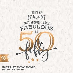 50 suchen fabelhafte Svg nicht eifersüchtig Png 50 Geburtstag Königin Svg geschnitten Datei für Cricut Svg fünfzig Jahre alten Geburtstag Wifey Svg T Shirt Design