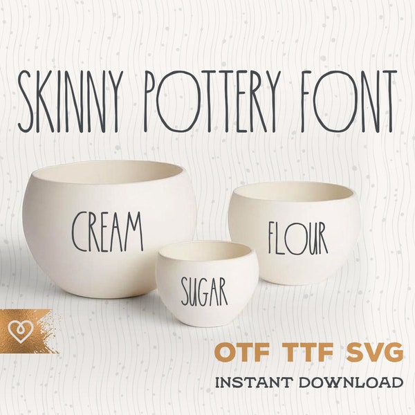 Skinny Pottery Font OTF TTF SVG Rae Dunn Pottery Inspired Farmhouse Font Ready for Cricut and Silhouette Country Style Handwritten Font