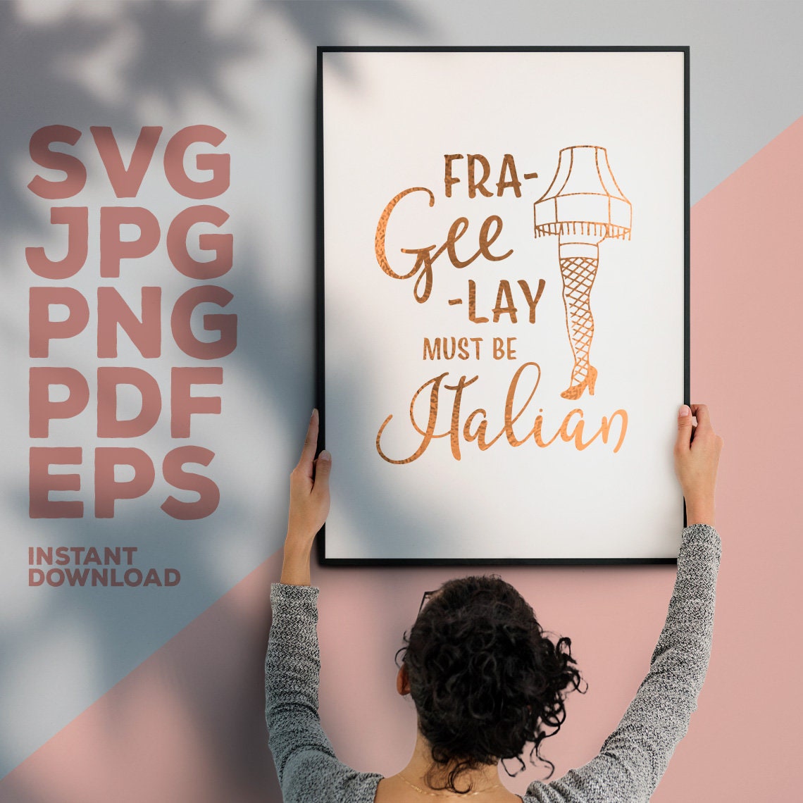 Fra Gee Lay Svg Must Be Italian Png Leg Lamp Svg Christmas | Etsy