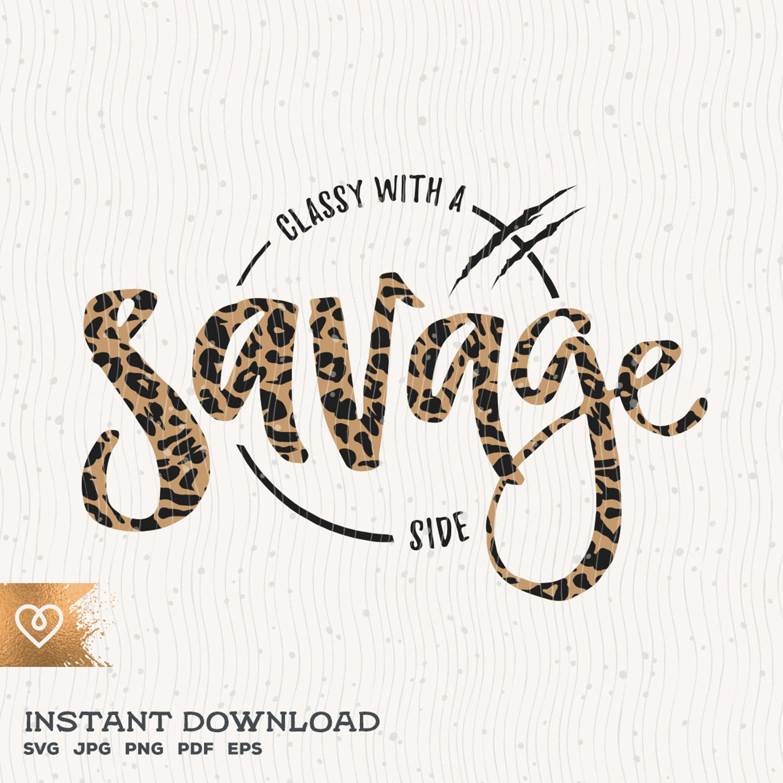 Classy With A Savage Side Svg Classy Sassy Svg Bougie Ratchet Etsy