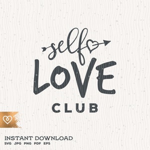 Selbst Liebe Club Svg alles, was Sie brauchen, ist Liebe Svg sein hübsche Art Png weibliche Zukunft Cricut geschnitten Datei Tumbler Design ermächtigt Frauen Svg Frauen Macht