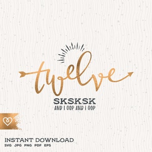12 SKSKSK AND I Oop And I Oop Svg 12 Year Old Svg 12th Birthday Girl Svg And I Oop Svg Vsco Girl Cricut Svg 12 Birthday Vsco T Shirt Design