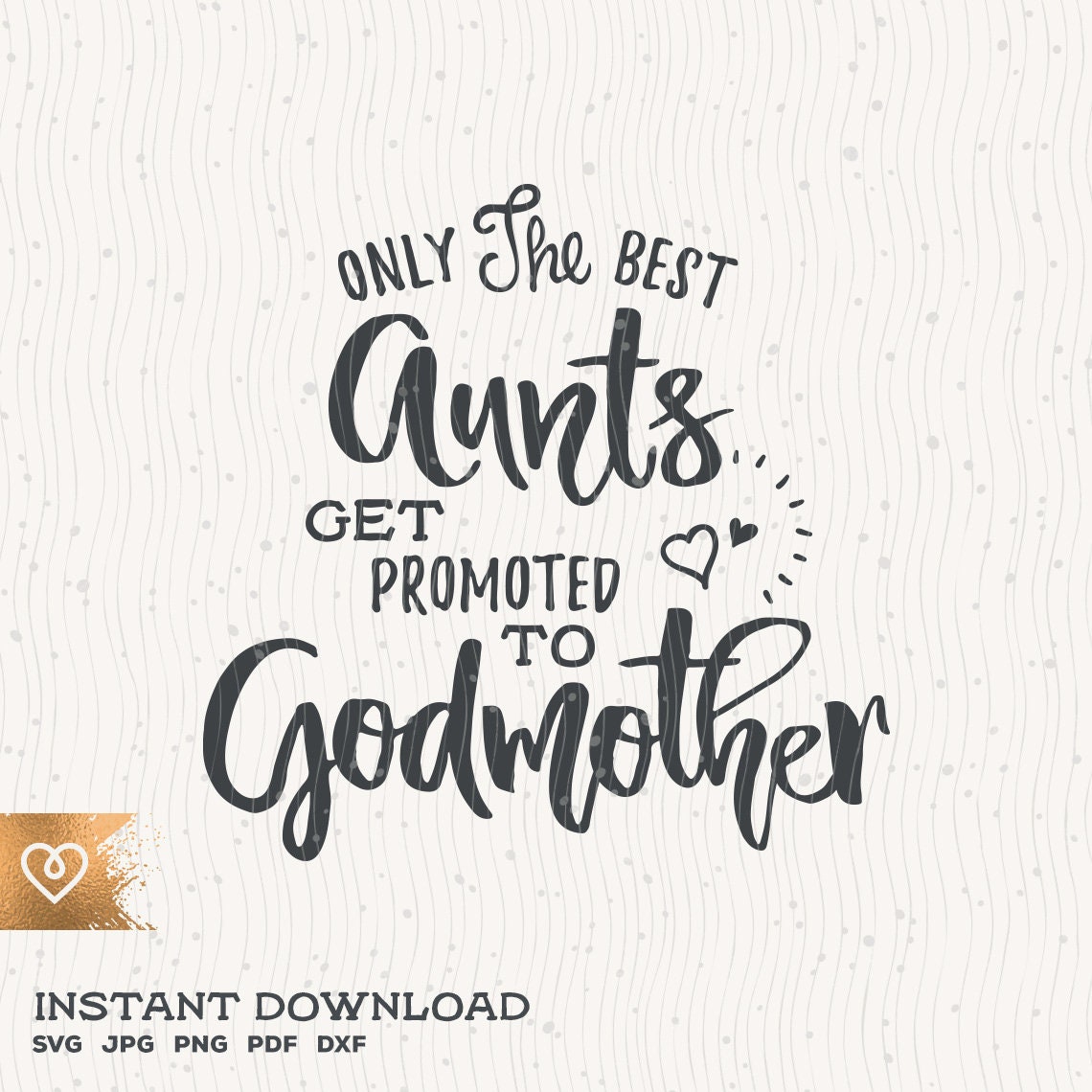 Free Free 230 Promoted To Godmother Svg SVG PNG EPS DXF File