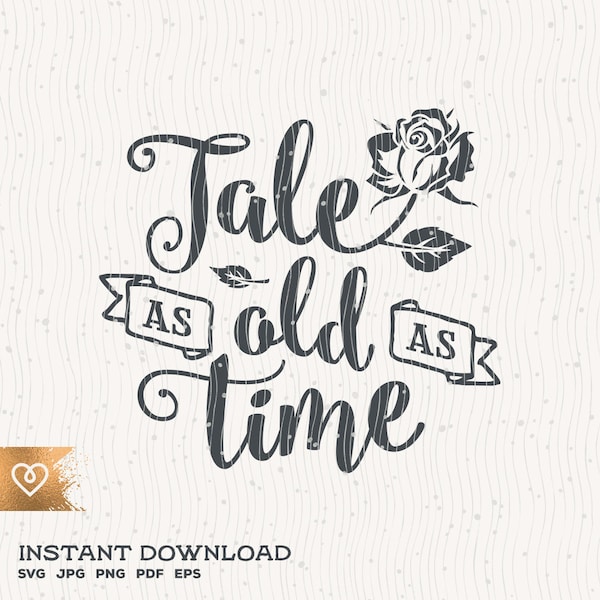 Tale As Old As Time Svg Tale As Old As Time Svg Beauty Cricut Svg Beast Svg Instant Download Tale As Old As Time Fairy Tail Svg Fairytail