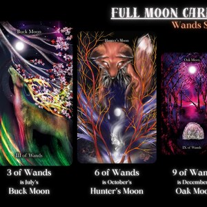 May include: Three tarot cards from the Full Moon Cards deck, featuring the Wands suit. The cards are 3 of Wands, 6 of Wands, and 9 of Wands. Each card features a full moon and a different animal, with the text "Buck Moon", "Hunter's Moon", and "Oak Moon" above each card.