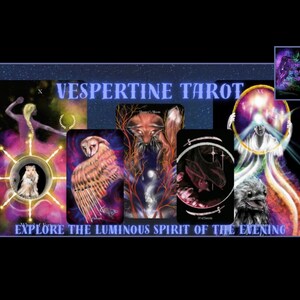 May include: Vespertine Tarot deck featuring colorful illustrations of an owl, a fox, a woman holding a circle, and a raven. The cards are set against a dark blue background with stars. The text "Vespertine Tarot" and "Explore the Luminous Spirit of the Evening" are displayed on the image.