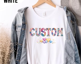 Heart Custom Shirt, Custom Toddler T-Shirt, Personalized Custom Mother's Day Gift, Valentines Day Shirt, Custom Mom Shirt