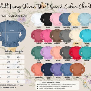 May include: A size and color chart for adult long-sleeve t-shirts. The chart displays various colors, including white, black, and blue jean. Measurements are provided in inches, with sizes ranging from S to 3XL. Care instructions are also included.