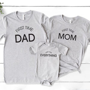 First Time Mom And Dad T-Shirts, Matching Family T-Shirt, New Mother And Father Shirt, Parent T-Shirts, Newborn Baby Shirt, New Baby Shirt