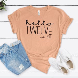 Hello Twelve Est 2013 Shirt, 12.Geburtstag Shirt für Mädchen, Geschenk zum 12