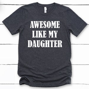 Camiseta incrível como minha filha, camiseta engraçada para o Dia dos Pais, pai incrível | Wallet&Heart