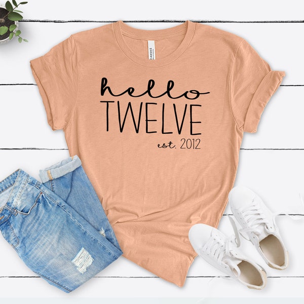 Hello Twelve Est 2012 Shirt, 12th Birthday Shirt For Girls, 12th Bday Gift for Girls - Wallet&Heart