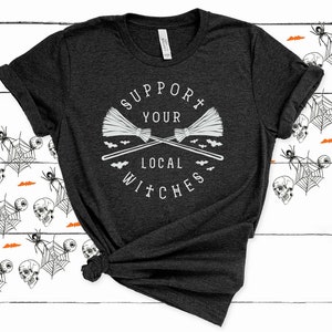 Unterstützen Sie die lokalen Hexen Shirt für Frauen | Lustiges Halloween-Shirt | Hexe-Shirt | Geldbörse&Herz