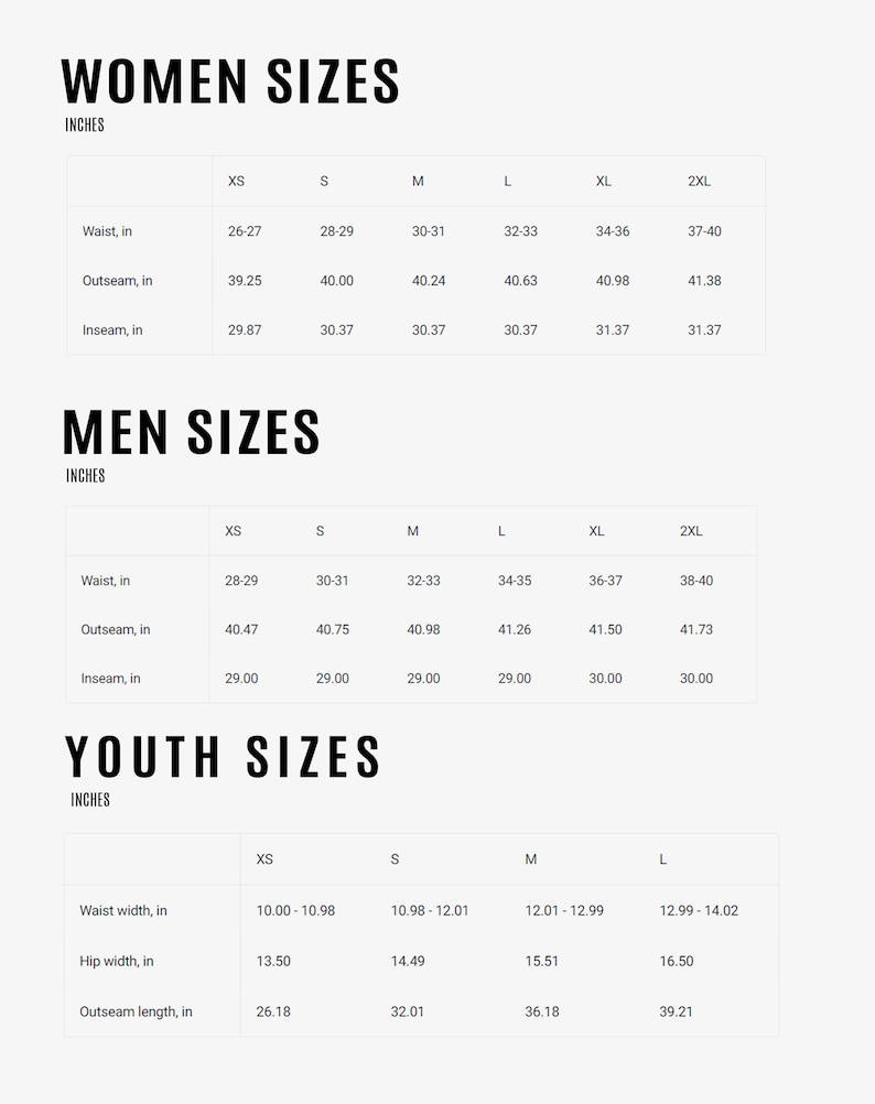 May include: A chart showing size conversions for women, men, and youth clothing in inches. The chart includes waist, outseam, inseam, waist width, hip width, and outseam length measurements.