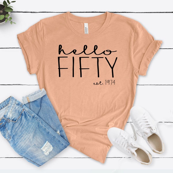 Hello Fifty Est 1974 Geburtstagsshirt, 50. Geburtstagsgeschenk für Frauen, 50. Geburtstagsshirt für Sie – Wallet&Heart