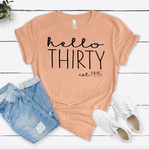 Camiseta "Hola Treinta Est. 1995", camiseta de "Hola 30 cumpleaños" para mujer, camiseta de 30 cumpleaños para ella / Wallet&Heart