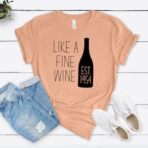 Like a Fine Wine 70th Birthday T-Shirt Est 1954, 70th Birthday For Her, Fifties Shirt, Turning 70 Birthday Gift