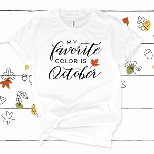 Minha cor favorita é outubro | Camiseta de outubro | Camisa de outono | Camisa de outono | Wallet&Heart