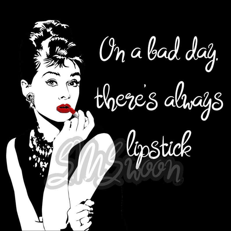 Printable Audrey Hepburn Lipstick Inspirational Quote Digital - Etsy