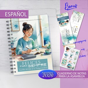 May include: A spiral-bound notebook titled Felices Para Siempre Asamblea del 2026 de los Testigos de Jehová, featuring an illustration of a person writing at a desk. Includes two bookmarks and a sheet of stickers with various small illustrations.