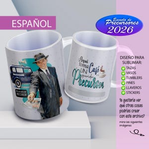 Diseño para sublimacion “Aqui toma café un querido precursor” —Diseño para tazas y stickers JW — paquete PDF imprimible para precursores