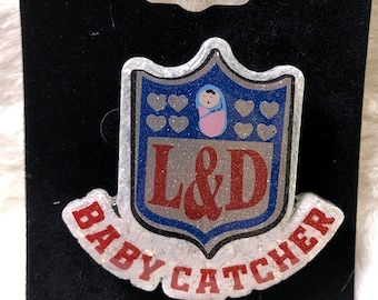 L&D Baby Catcher Badge Reel ID Holder, Medical Badge Reel, Labor Delivery Nurse