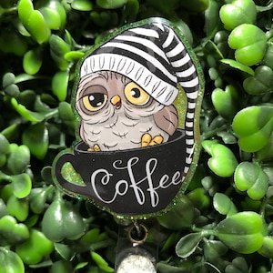 Night Owl Coffee Badge Reel: Teacher Nurse Gift