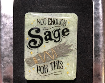 Not Enough Sage Badge Holder, Fun Witchy Sarcastic Humor ID Holder, RN Nurse Interchangeable Reel