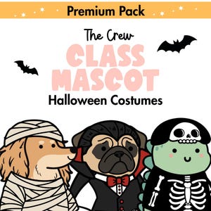 May include: A digital graphic titled Premium Pack The Crew CLASS MASCOT Halloween Costumes featuring three cartoon animals in costumes: a dog wrapped as a mummy, a pug dressed as a vampire, and a green creature wearing a skeleton outfit with bats.