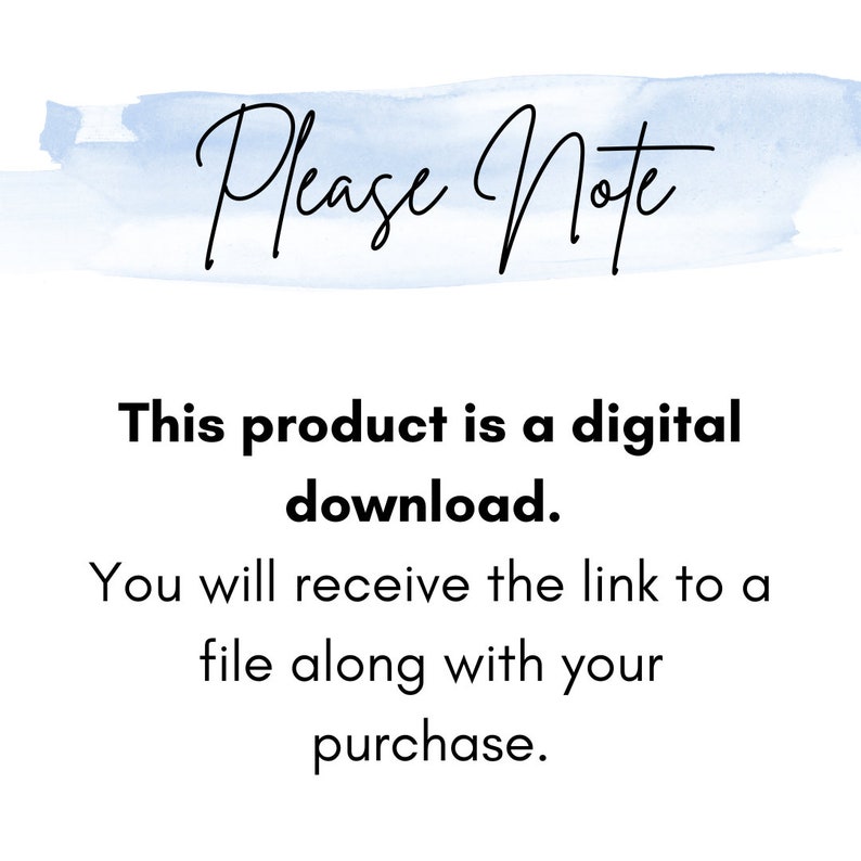 Puede incluir: Una imagen de texto con un fondo de acuarela azul. El texto dice "Por favor, tenga en cuenta" en una fuente de escritura a mano. El texto debajo dice "Este producto es una descarga digital. Recibir&aacute; el enlace a un archivo junto con su compra."