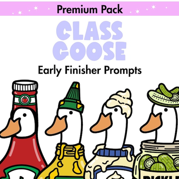 Silly Goose Classroom Printable | Back to School Classroom Management Ideas - Must Do May Do Ketchup Mayo Pickles Mustard Early Finishers
