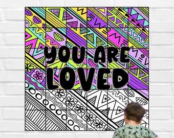 You Are Loved Collaborative Poster | Positive Affirmationen Klassenzimmer Poster für Kinder | Beratung Büro Dekorationen | Back to School Decor