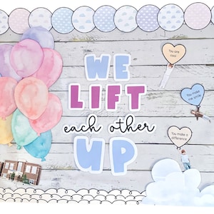 Kindness Matters Class Bulletin Board | Wir heben uns gegenseitig auf | Motivierende Zitate | Schulcoaching Dekor | Aquarell Luftballons