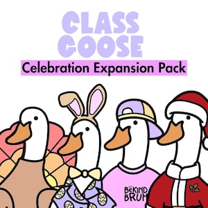 Könnte beinhalten: Illustration von vier Cartoon-Gänsen in festlicher Kleidung. Eine Gans trägt ein Truthahnkostüm, eine andere ein Hasenohren-Stirnband, eine dritte eine Kappe und ein T-Shirt, und die letzte einen Weihnachtsmannhut. Der Text oben lautet "CLASS GOOSE Celebration Expansion Pack."
