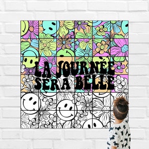 French Today Will Be A Good Day Collaborative Coloring Project | Collaborative Mural for Kids | Aujourdhui C&#39;est Une Belle Journee