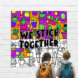 May include: A colorful grid of images with a variety of cacti and succulents in pots. The text "We Stick Together" is written in black letters across the middle of the grid. Two children with backpacks stand in front of the grid.